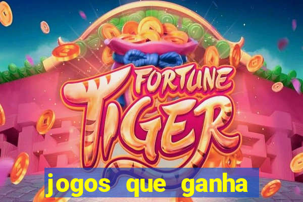 jogos que ganha dinheiro gratuito